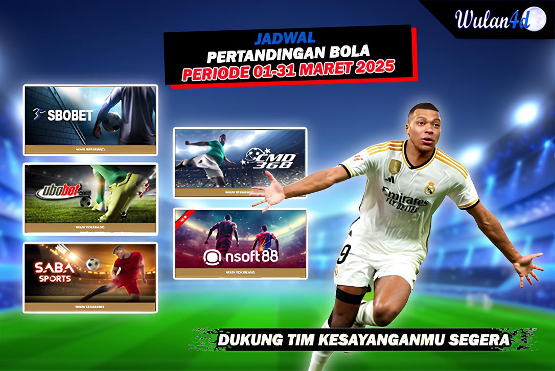JADWAL PERTANDINGAN BOLA 13 MARET – 14 MARET 2025