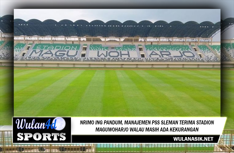 Nrimo Ing Pandum, Manajemen PSS Sleman Terima Stadion Maguwoharjo Walau Masih Ada Kekurangan