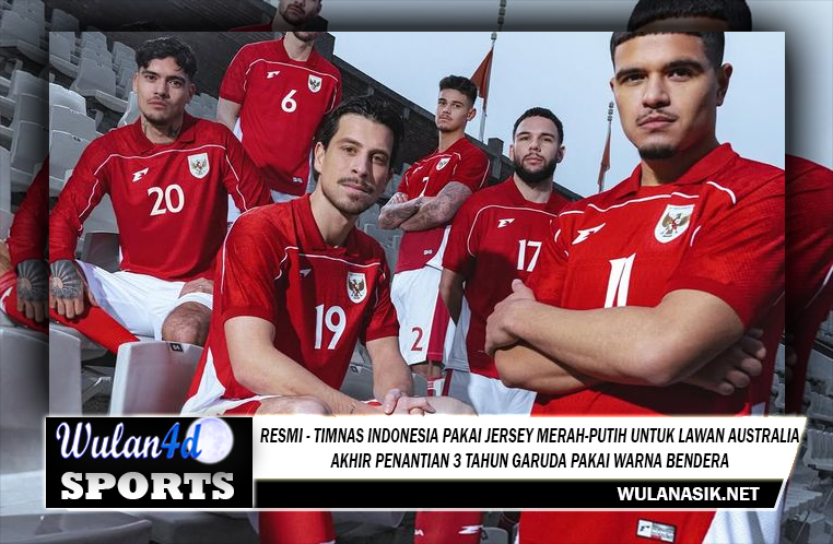 RESMI - Timnas Indonesia Pakai Jersey Merah-Putih untuk Lawan Australia, Akhir Penantian 3 Tahun Garuda Pakai Warna Bendera