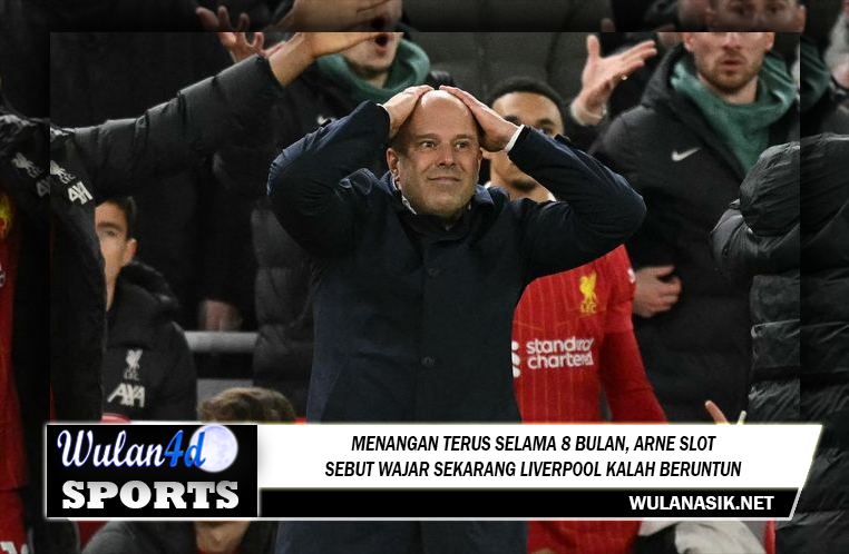 Menangan Terus Selama 8 Bulan, Arne Slot Sebut Wajar Sekarang Liverpool Kalah Beruntun