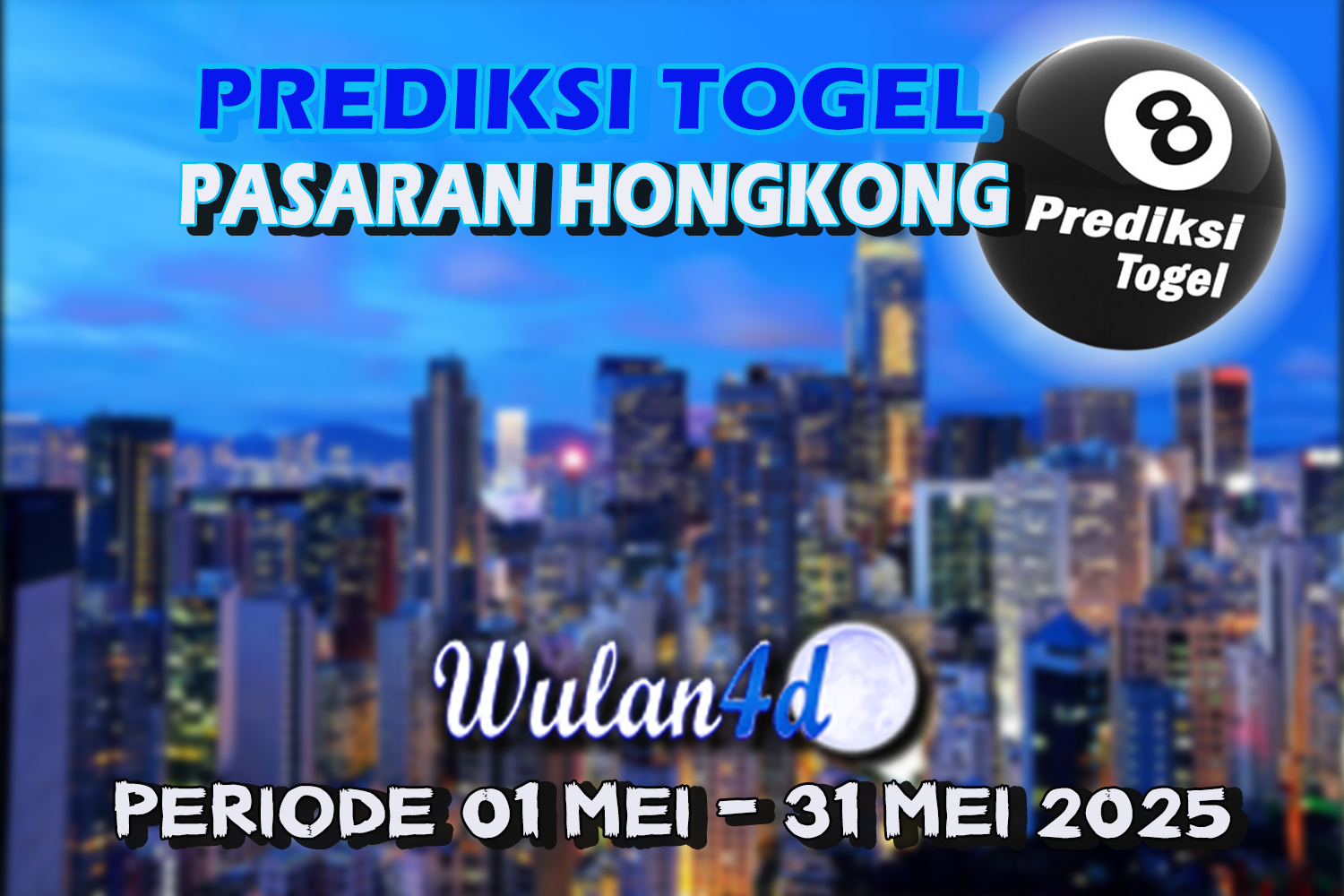 PREDIKSI HK MEI 2025