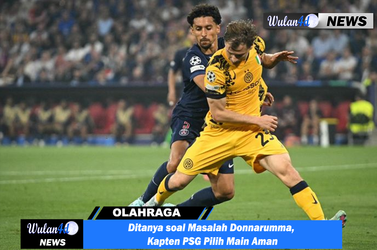 Ditanya soal Masalah Donnarumma, Kapten PSG Pilih Main Aman