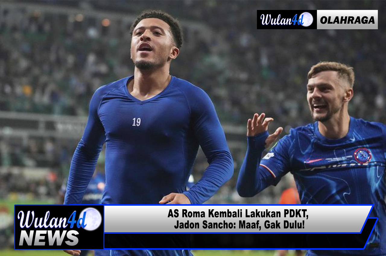 AS Roma Kembali Lakukan PDKT, Jadon Sancho: Maaf, Gak Dulu!