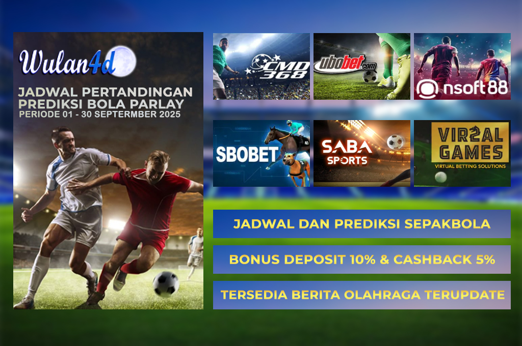 JADWAL PERTANDINGAN SEPAKBOLA 06 SEPTEMBER – 07 SEPTEMBER 2025